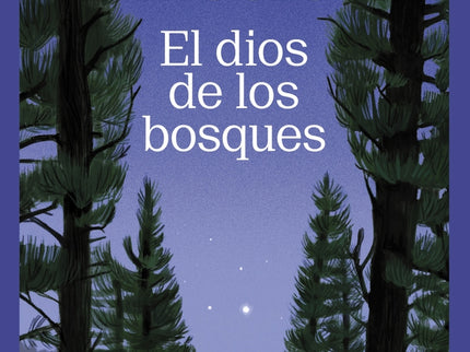 El Dios De Los Bosques