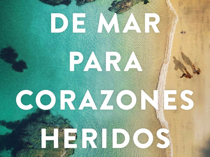 Agua De Mar Para Corazones Heridos