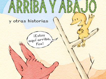 FOX Y CHICK ARRIBA Y ABAJO Y OTRAS HISTORIAS - Sergio Ruzzier - TAPA DURA