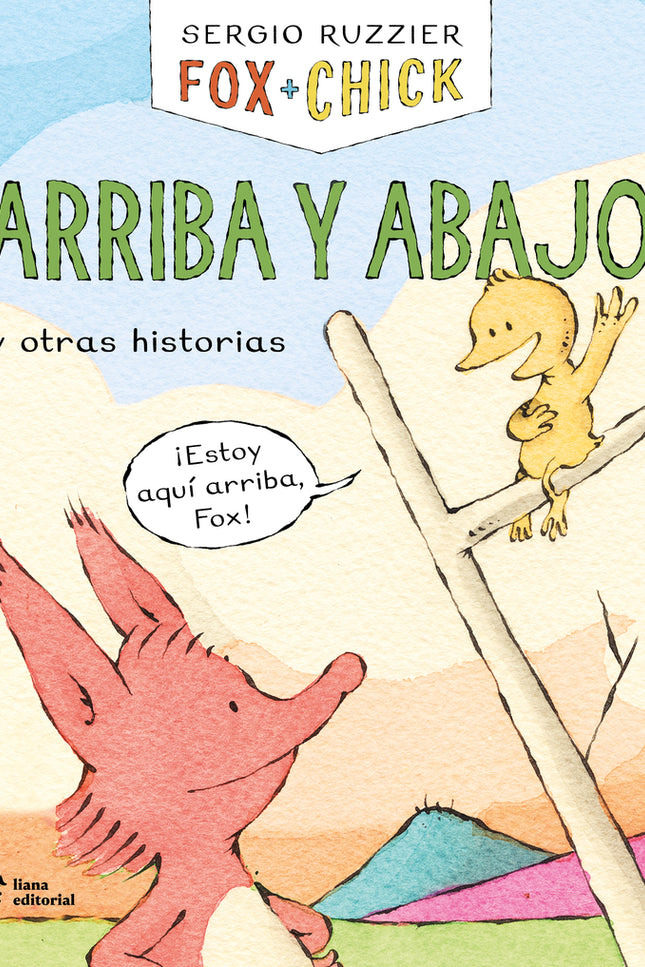 FOX Y CHICK ARRIBA Y ABAJO Y OTRAS HISTORIAS - Sergio Ruzzier - TAPA DURA