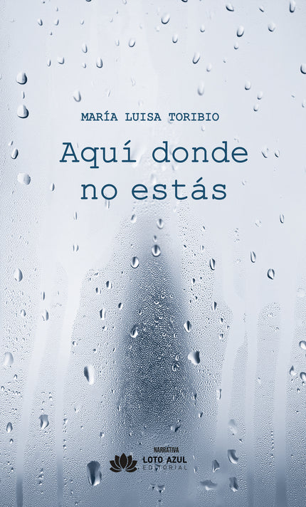 Aquí Donde No Estás