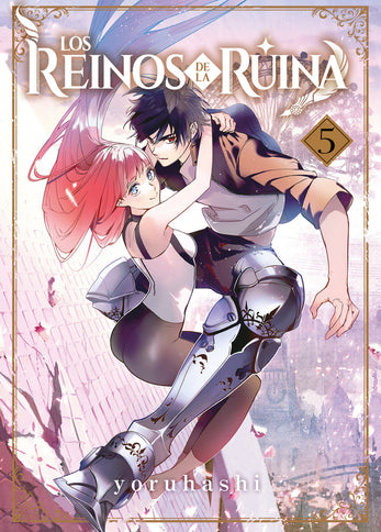 LOS REINOS DE LA RUINA 5 - Yoruhashi - Libro