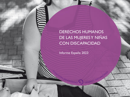 Derechos Humanos De Las Mujeres Y Niñas Con Discapacidad