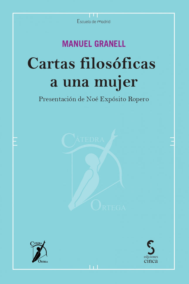 Cartas Filosóficas A Una Mujer