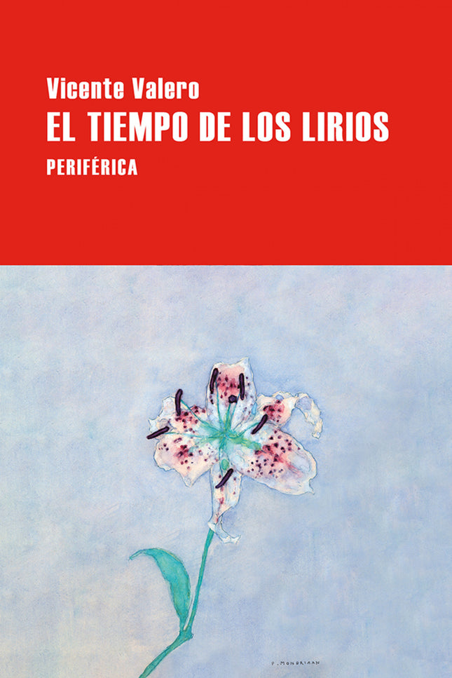 El Tiempo De Los Lirios