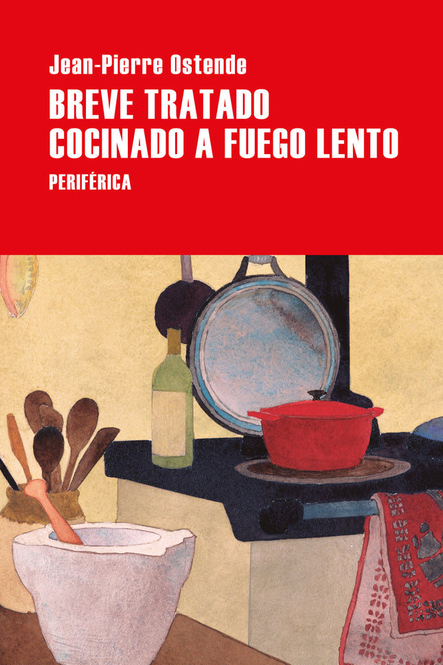 Breve Tratado Cocinado A Fuego Lento