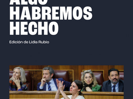 Algo Habremos Hecho