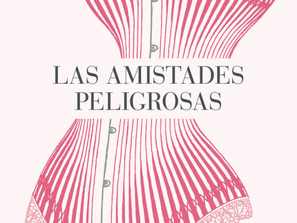 Amistades Peligrosas Las