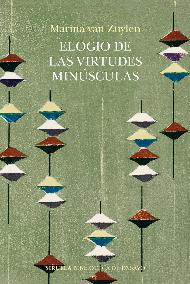 Elogio De Las Virtudes Minúsculas