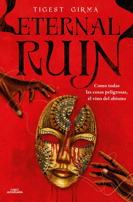 Eternal Ruin. Como Todas Las Cosas Peligrosas, él Vino Del Abismo (saga Immortal Dark 2)