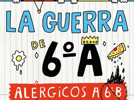 La Guerra De 6ºa 1 - Alérgicos A 6º B