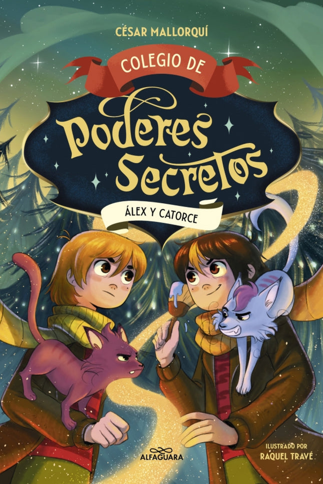 Colegio De Poderes Secretos 6 - álex Y Catorce