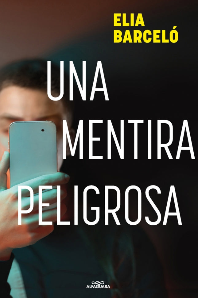 Una Mentira Peligrosa