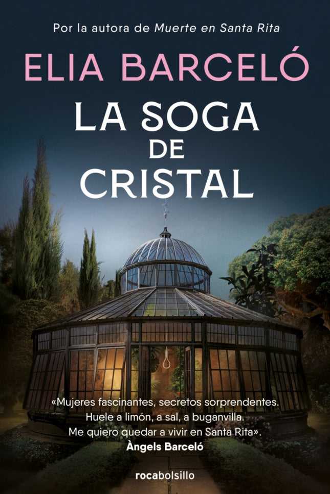 La Soga De Cristal (muerte En Santa Rita 3)