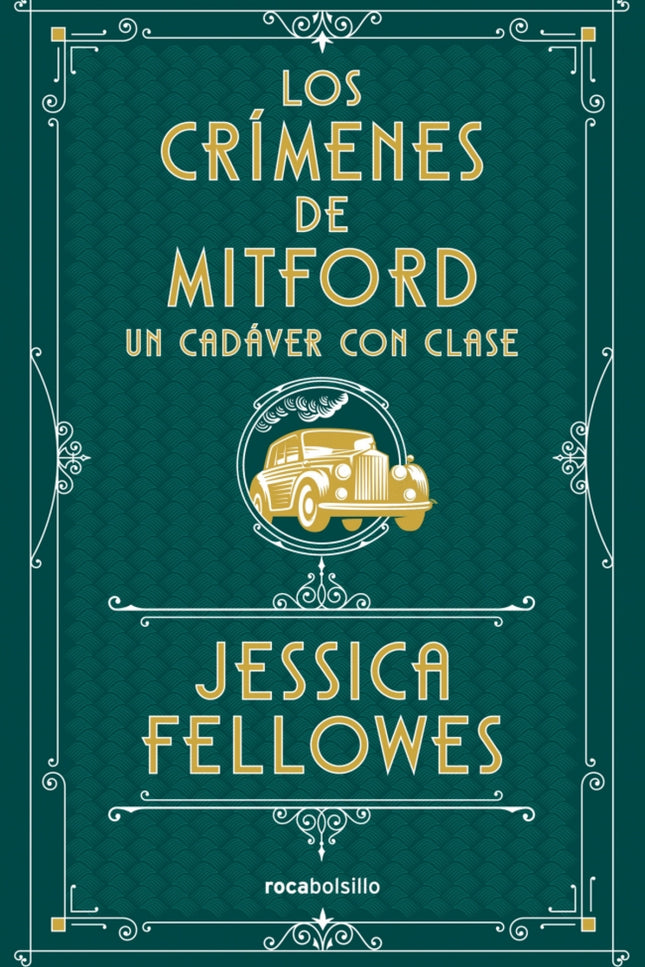Un Cadáver Con Clase (los Crímenes De Mitford 2)