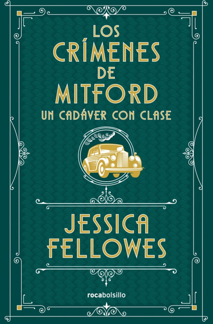 Un Cadáver Con Clase (los Crímenes De Mitford 2)