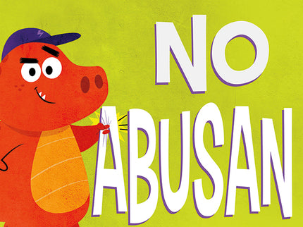 Pequeños Dinos No Abusan