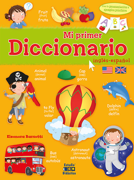 Mi Primer Diccionario: Inglés-español
