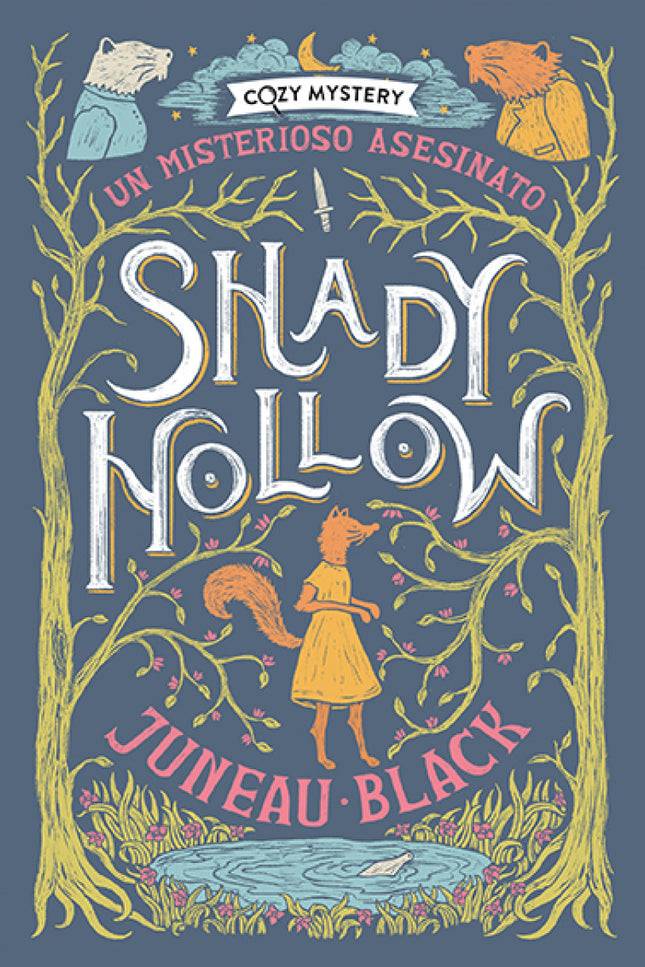 Shady Hollow. Un Misterioso Asesinato (cozy Mystery)