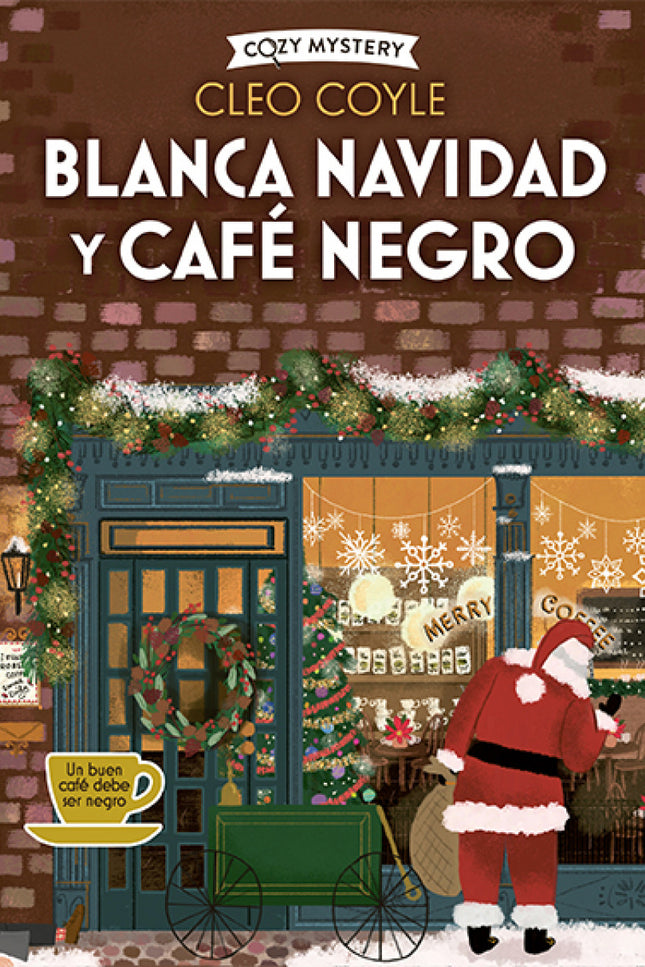 Blanca Navidad Y Café Negro (cozy Mystery)