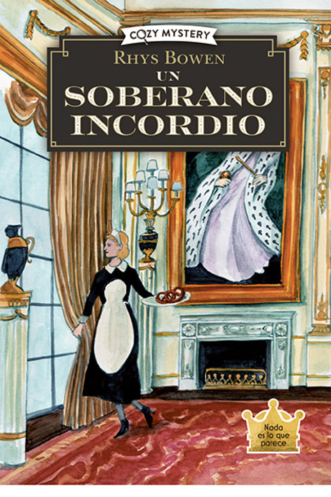 Un Soberano Incordio (cozy Mystery)