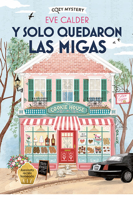 Y Solo Quedaron Las Migas (cozy Mystery)