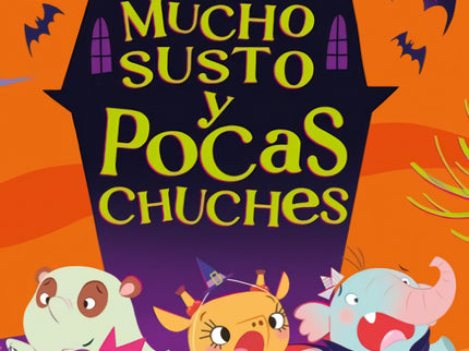 Mucho Susto Y Pocas Chuches