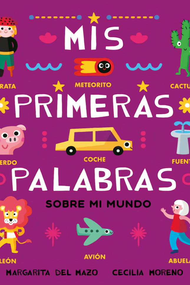 Mis Primeras Palabras Sobre Mi Mundo