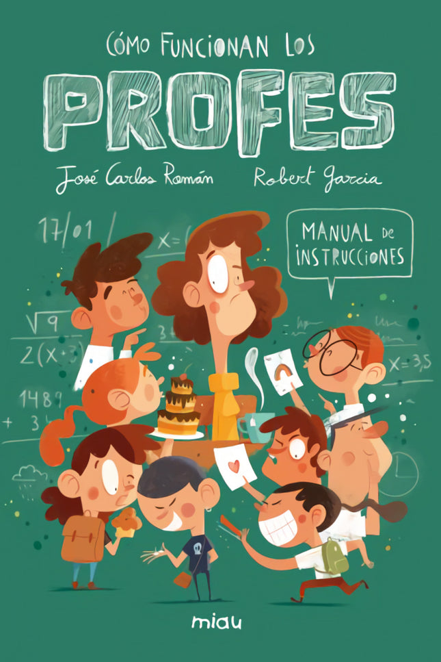 ¿cómo Funcionan Los Profes? Manual De Instrucciones