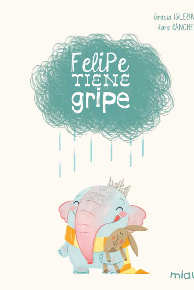 Felipe Tiene Gripe (edición Especial 10 Años)