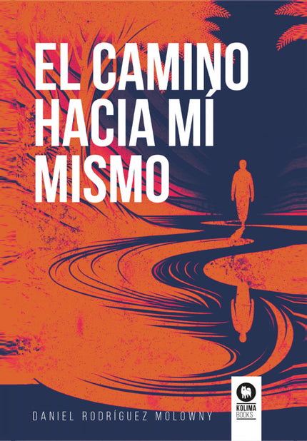 El Camino Hacia Mí Mismo