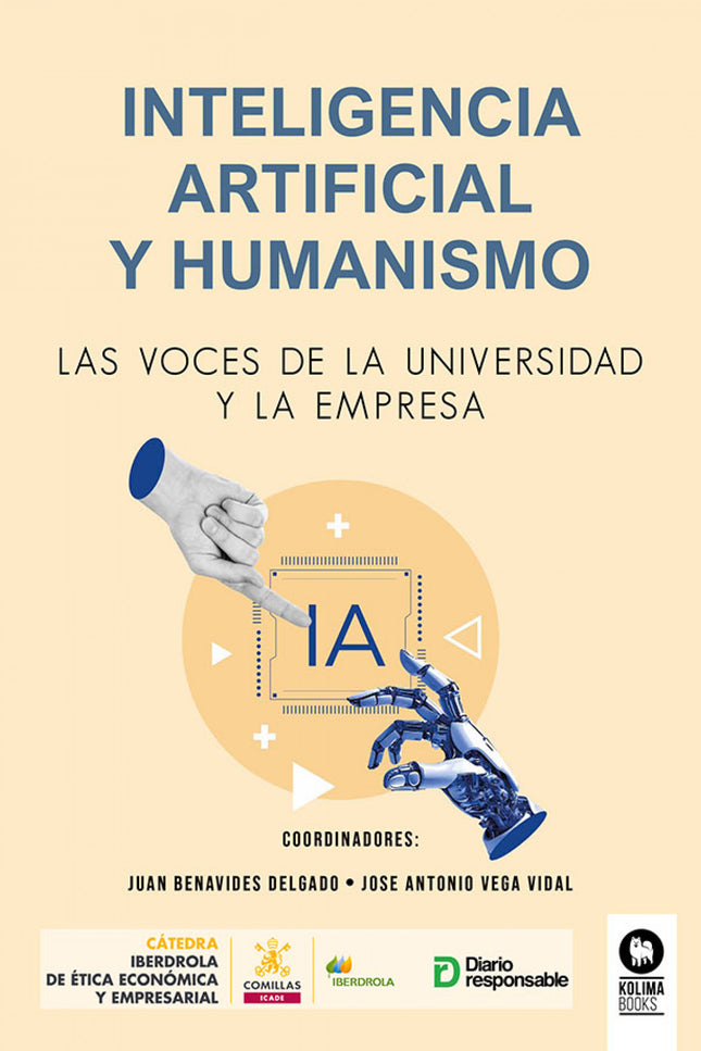 Inteligencia Artificial Y Humanismo, Las Voces De La Universidad Y La Empresa