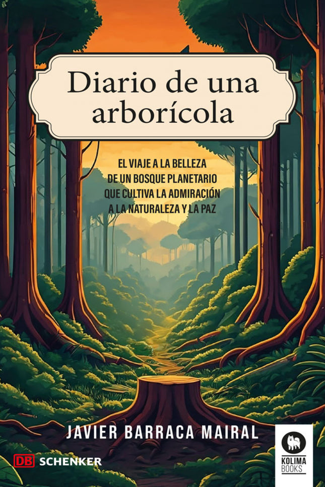Diario De Una Arborícola