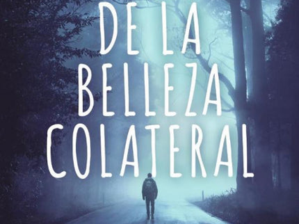 En Busca De La Belleza Colateral
