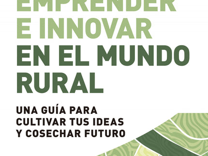 Emprender E Innovar En El Mundo Rural