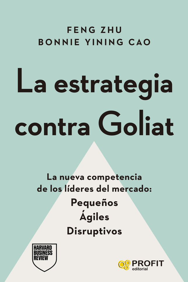 La Estrategia Contra Goliat