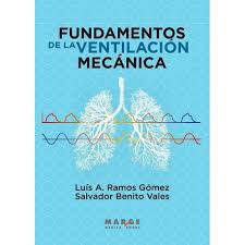 Fundamentos De La Ventilacion Mecanica