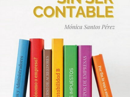 Entender Contabilidad Sin Ser