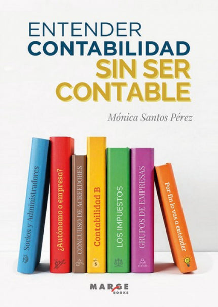 Entender Contabilidad Sin Ser