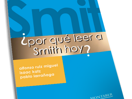 ¿por Qué Leer A Smith Hoy?