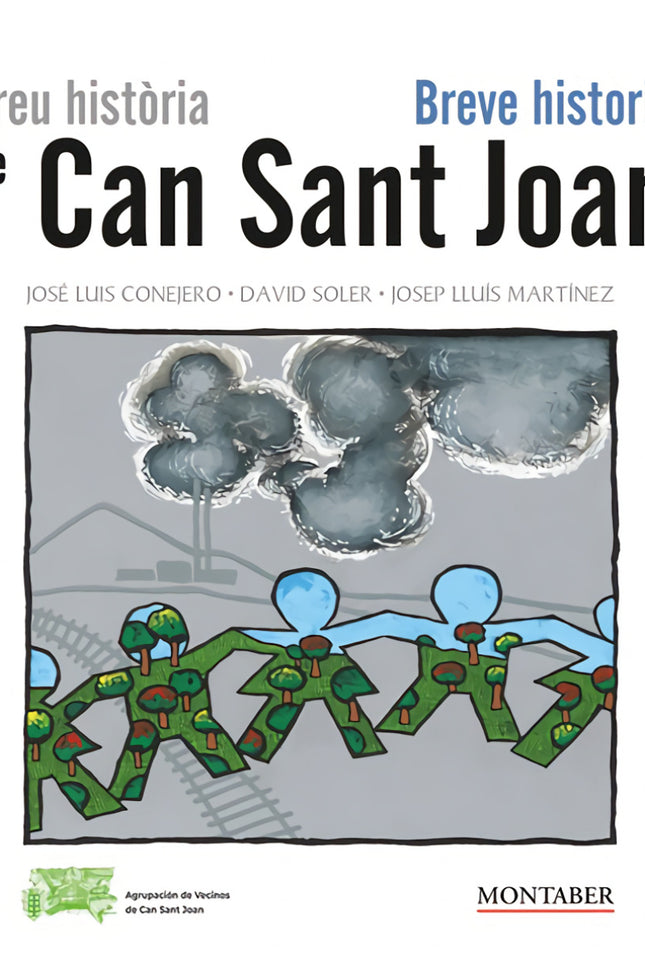 Breu Història De Can Sant Joan - Breve Historia De Can Sant Joan