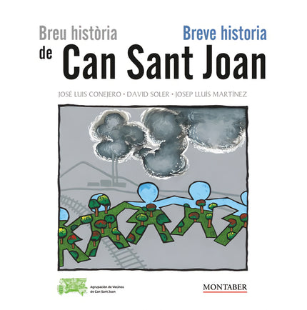 Breu Història De Can Sant Joan - Breve Historia De Can Sant Joan