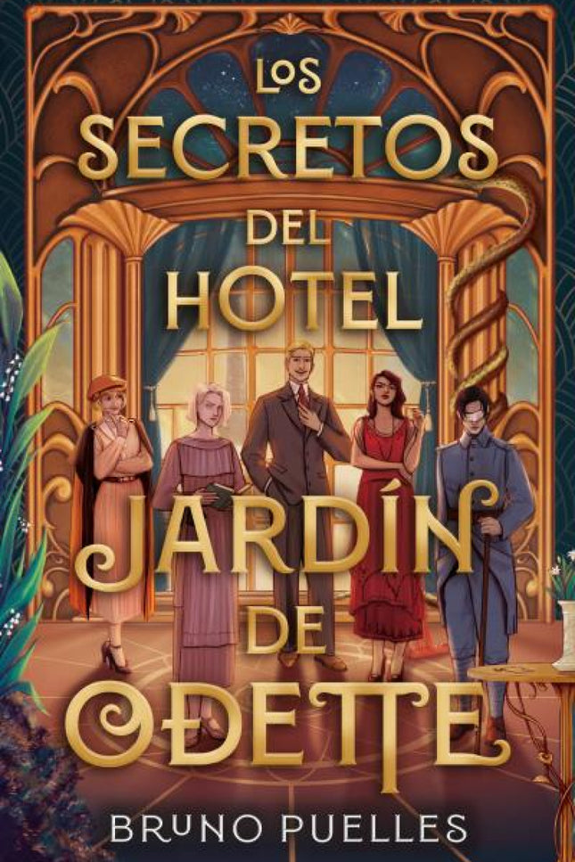 Los Secretos Del Hotel Jardín De Odette