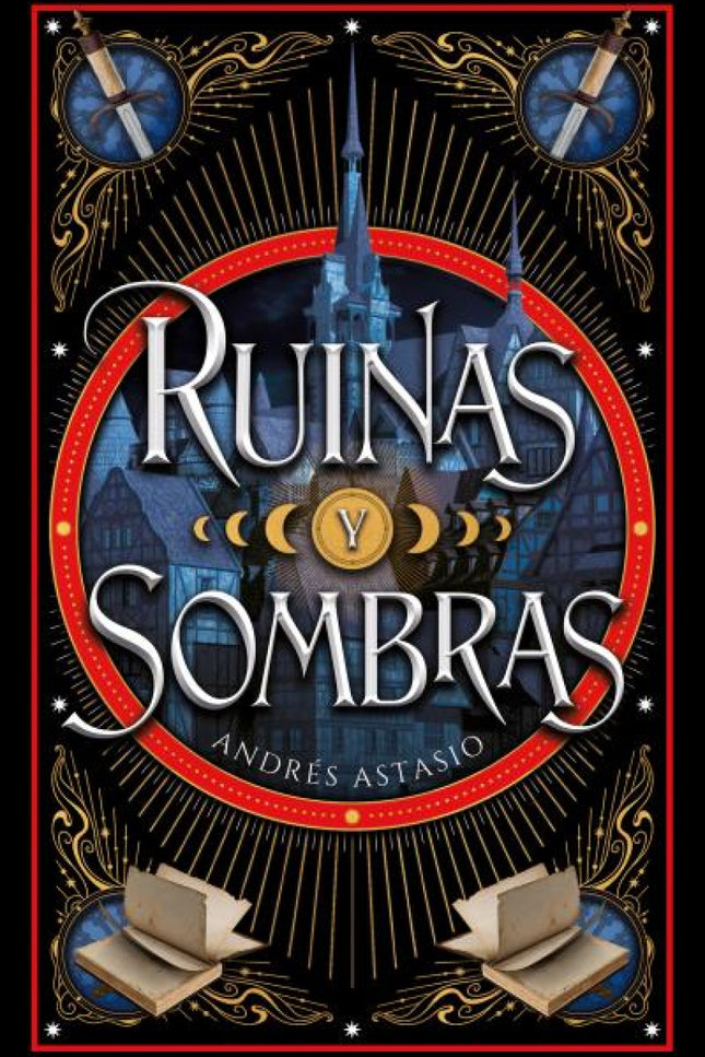 Ruinas Y Sombras