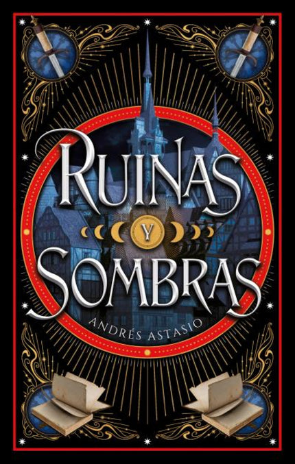 Ruinas Y Sombras