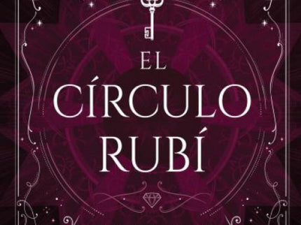 El Círculo Rubí: Todos Nuestros Secretos