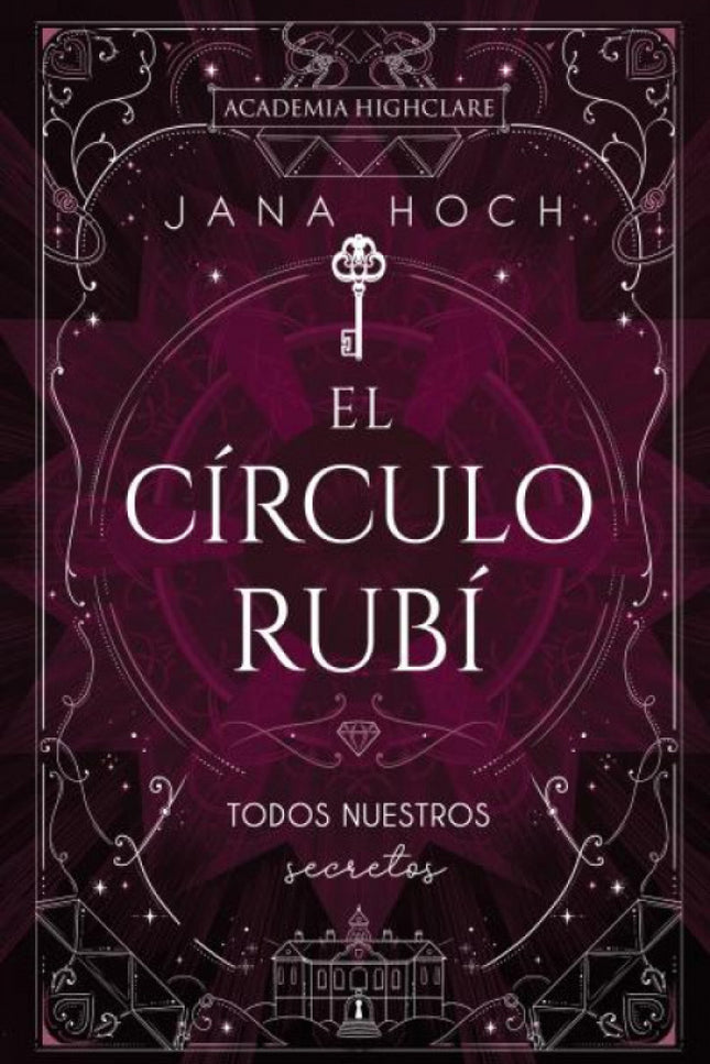 El Círculo Rubí: Todos Nuestros Secretos