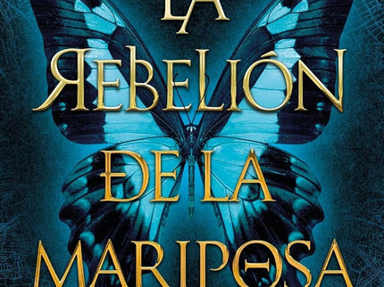 La Rebelión De La Mariposa