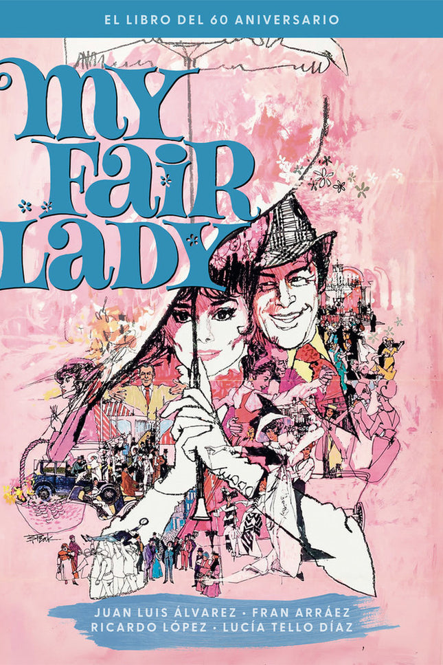 MY FAIR LADY - Alvarez