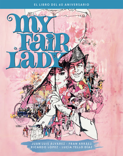 MY FAIR LADY - Alvarez